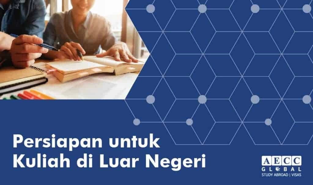 Panduan Persiapan Kuliah Di Luar Negeri - AECC