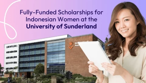 Empower Your Future: Exclusive Scholarships for Indonesian Women at the University of Sunderland